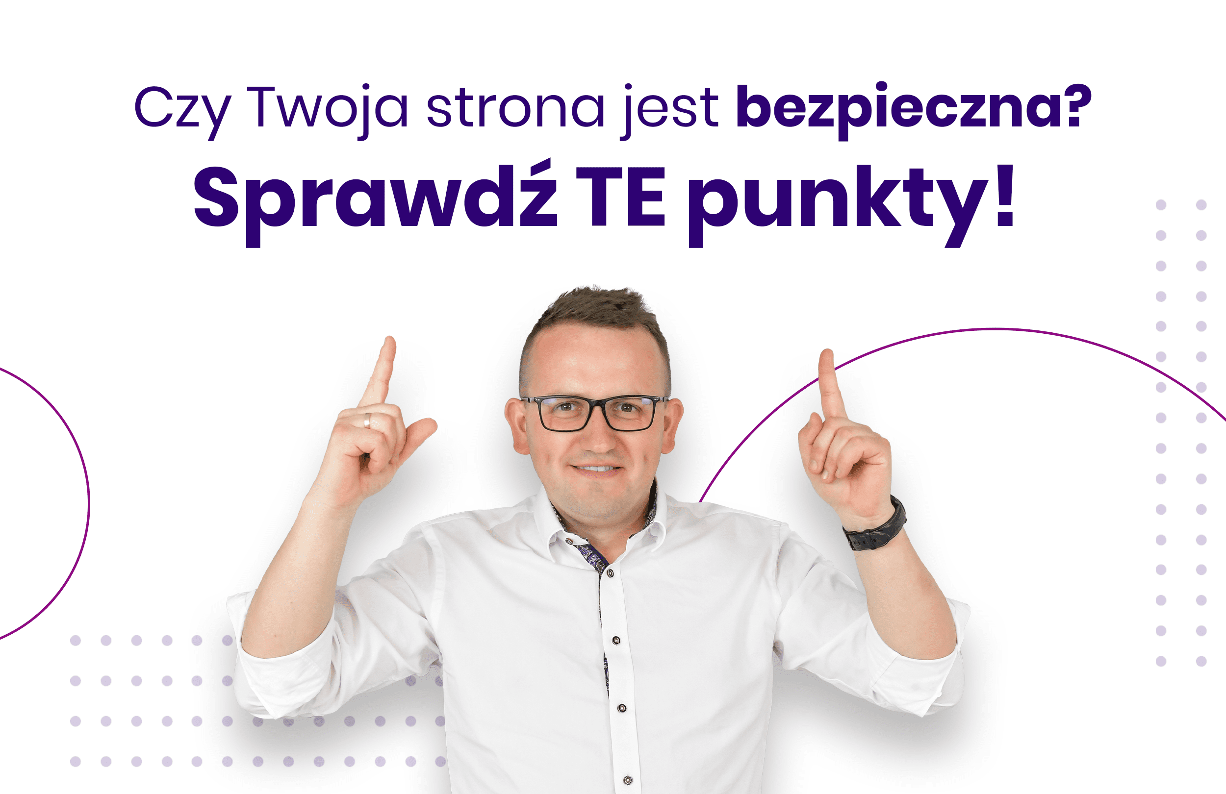 proadax-blog-Czy-Twoja-strona-jest-bezpieczna