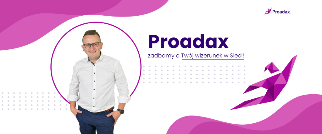 Agencja Interaktywna Proadax - tworzenie stron internetowych, tworzenie sklepów www.