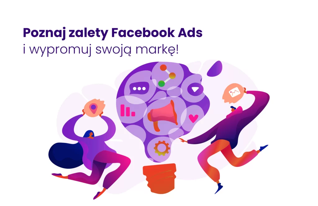 zalety-facebook-ads-kampania-reklamowa