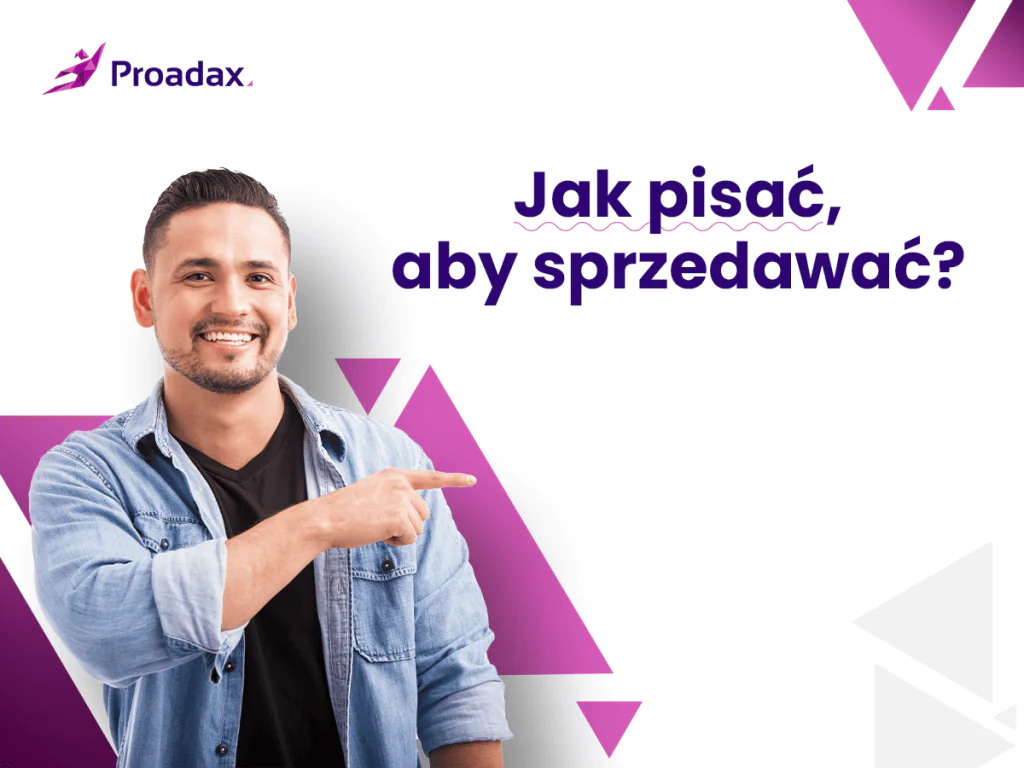 Jak przygotować ofertę pod Landing Page, żeby sprzedawać? Odpowiada Agencja Interaktywna Proadax