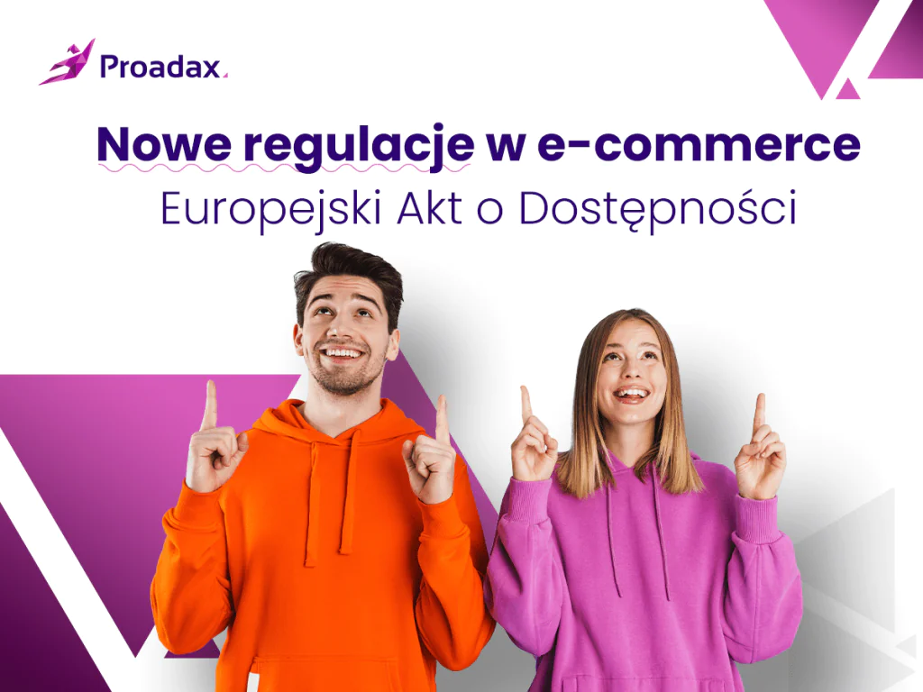 Nowe regulacje w e-commerce - Agencja Interaktywna Proadax